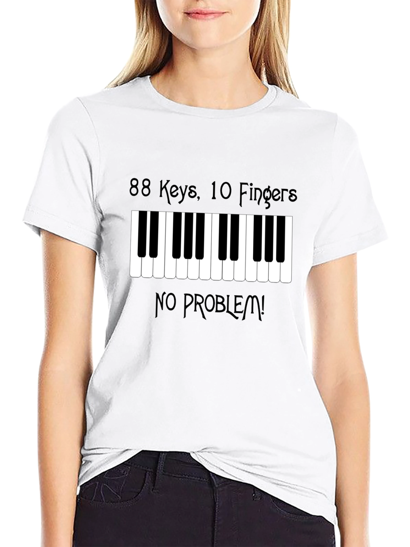 88 Keys 10 Fingers No Problem! Piano Player T-Shirt