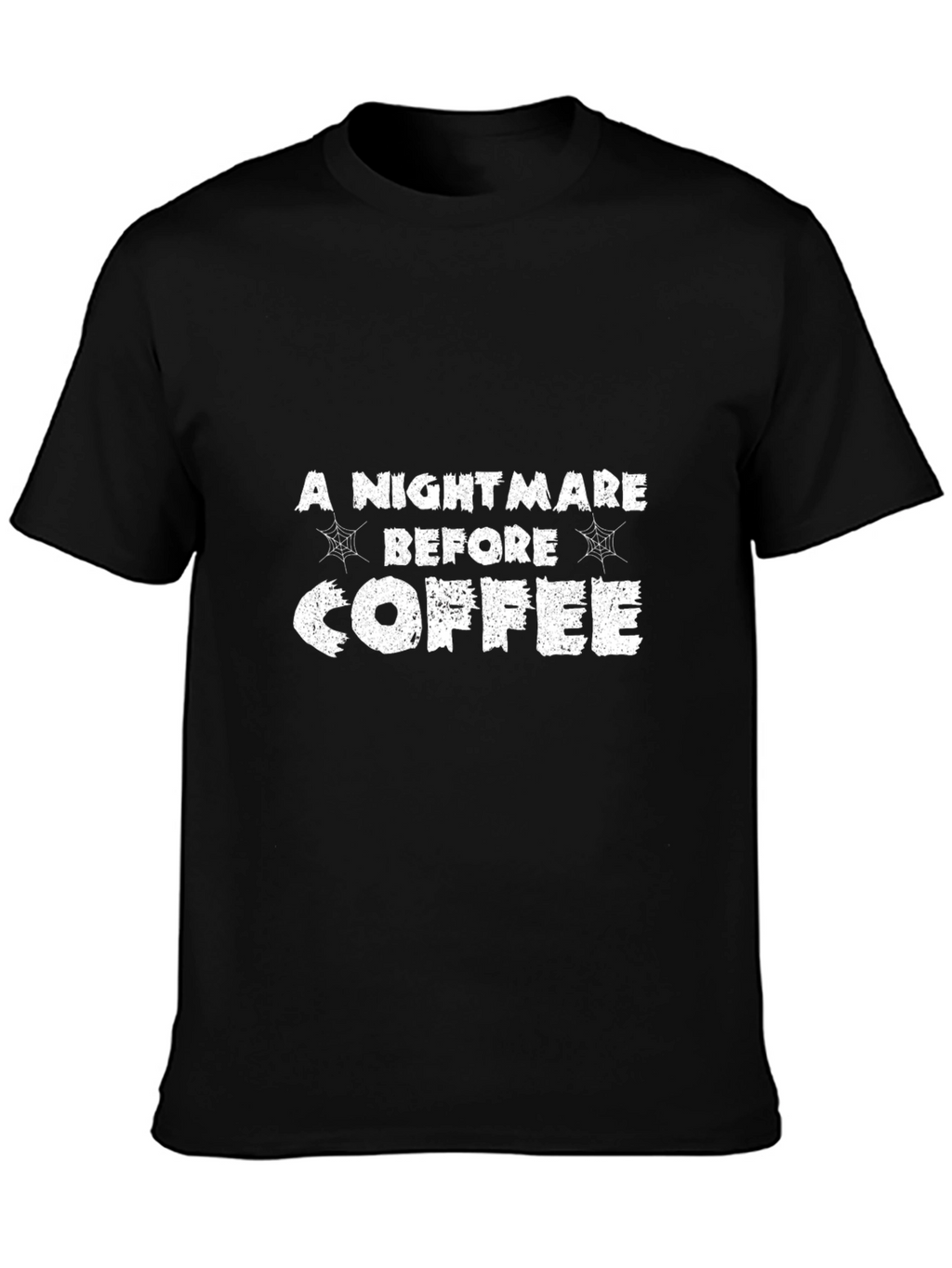 A Nightmare Before Coffee T-Shirt