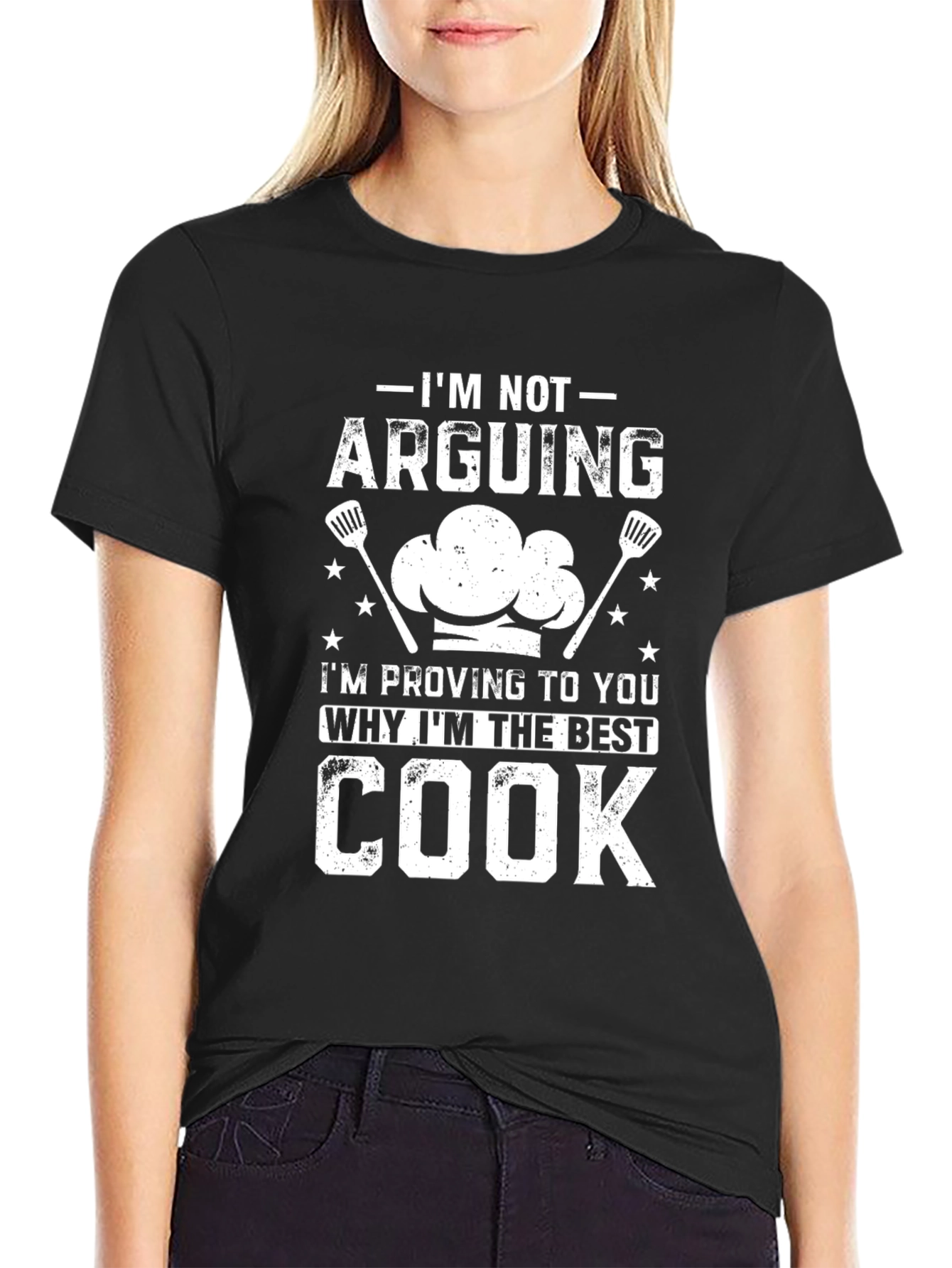 Im Not Arguing Best Cook T-Shirt