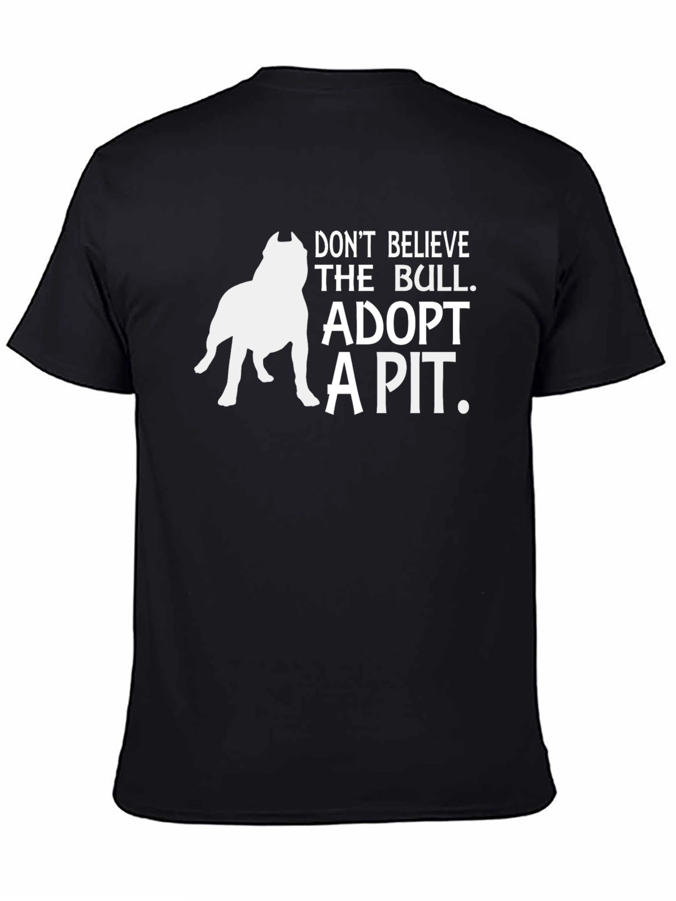 Adopt a Pit Bull T-Shirt - Dont Believe the Bull