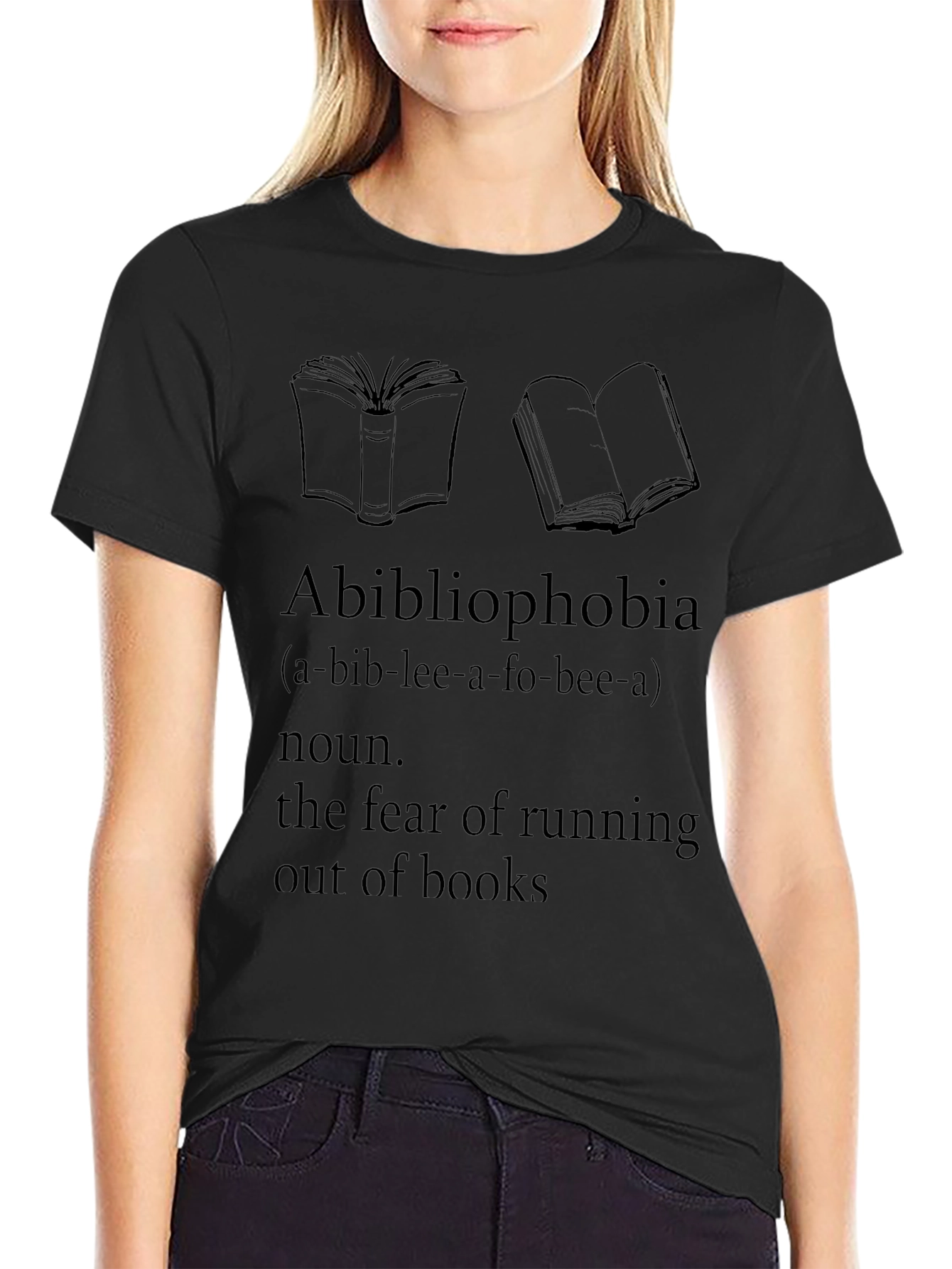 Abibliophobia T-Shirt - Fear of Running Out of Books