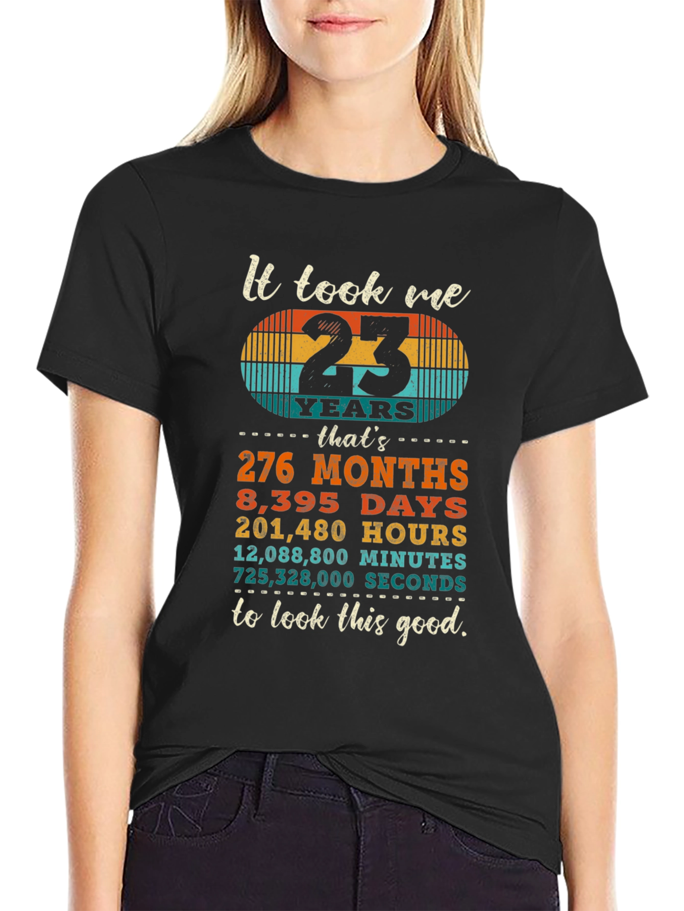 23 Years to Look This Good T-Shirt